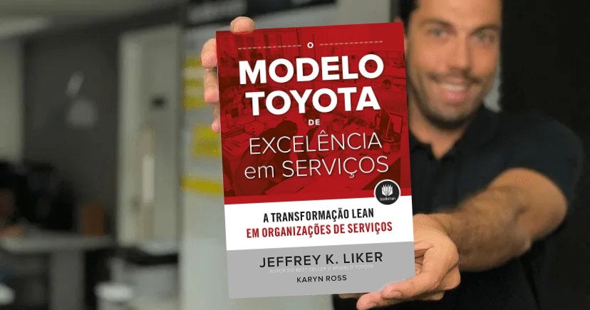 O Modelo Toyota de Excelência em Serviços - Jeffrey Liker, Karyn Ross